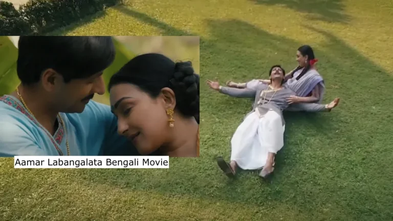 Aamar Labangalata Bengali Movie: Ek Timeless Bengali Kahani