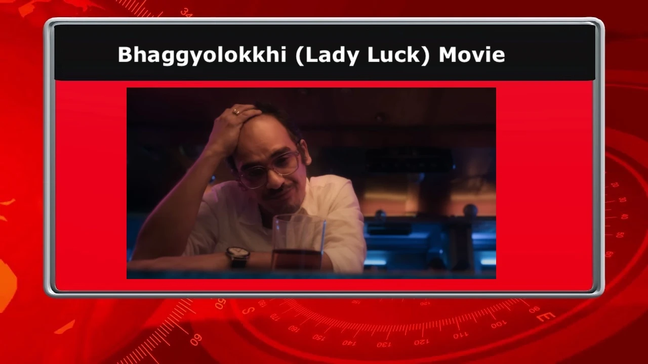 Bhaggyolokkhi (Lady Luck) Movie Skymovieshd